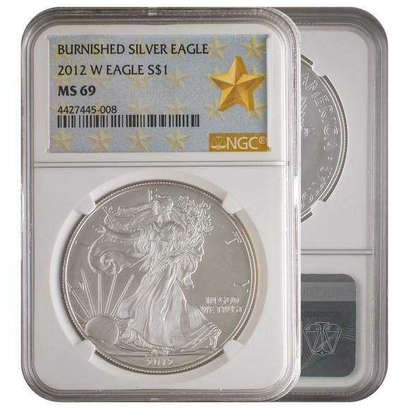2012-W Burnished Silver Eagle Gold Star MS69 NGC