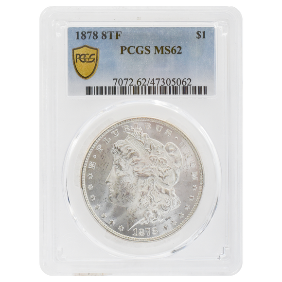 1878 8TF Morgan Dollar MS62 PCGS