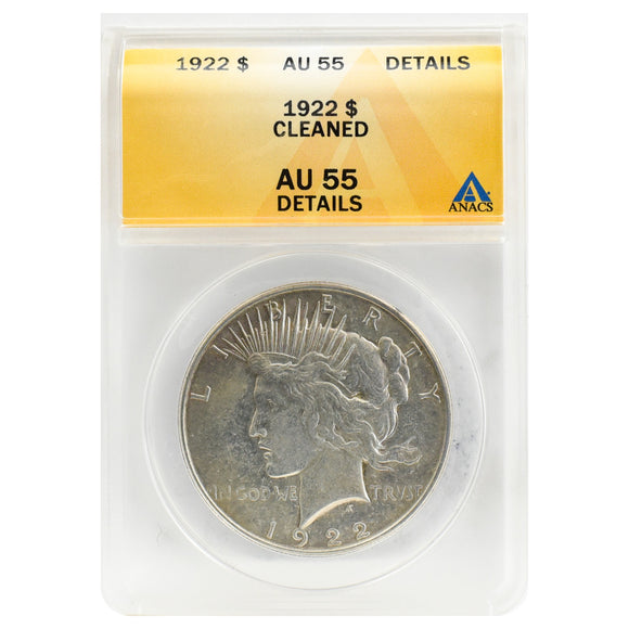 1922 AU55 Peace Dollar Cleaned, Details ANACS