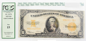 PCGS 1922 $10 Gold Certificate FR 1173 Speelman/White  F15