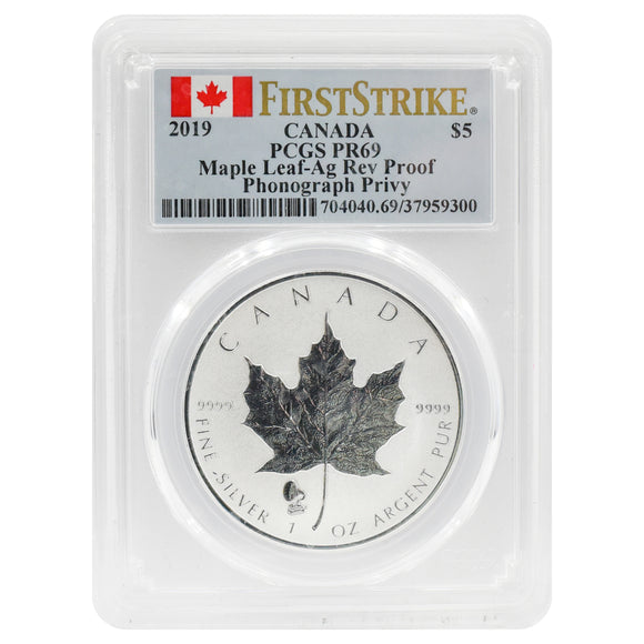 2019 $5 Maple Leaf-Ag Rev Proof First Strike / Phonograph Privy 1oz PR69 PCGS