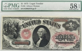 PMG 1875 $1 Legal Tender FR26 Allison/Wyman AU58 EPQ