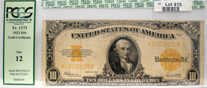 PCGS 1922 $10 Gold Certificate FR 1173 Speelman/White  F12