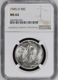 1945-D Walking Liberty Half Dollar MS64 NGC