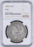 1895-O S$1 Morgan Silver Dollar F12 NGC