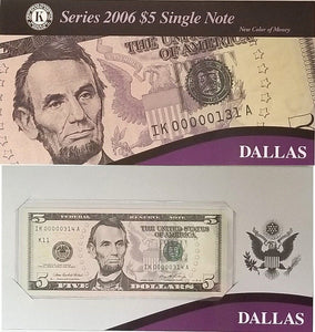 BEP 2006 $5 "New Color of Money" Dallas