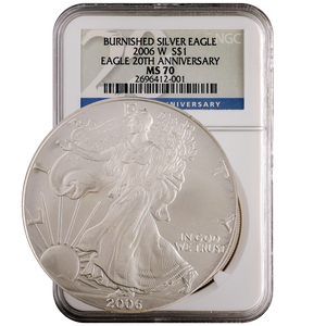 2006-W Burnished Silver Eagle 20th Anniversary "Blue Label" MS70 NGC