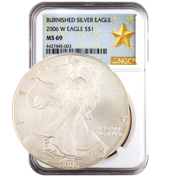 2006-W Burnished Silver Eagle Gold Star MS69 NGC