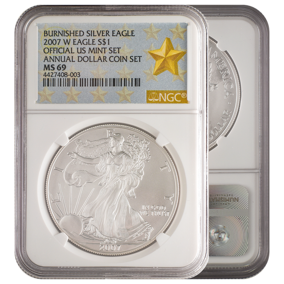 2007-W Burnished Silver Eagle Annual Dollar Set Gold Star MS69 NGC