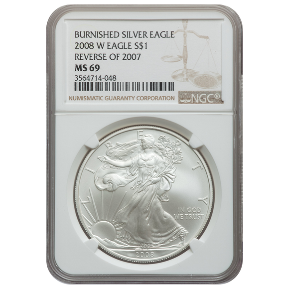 2008-W Burnished Silver Eagle Reverse of 2007 MS69 NGC