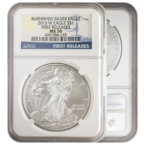 2015-W Burnished Silver Eagle First Release MS70 NGC