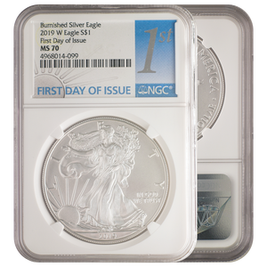 2019-W Burnished Silver Eagle First Day Of Issue MS70 NGC